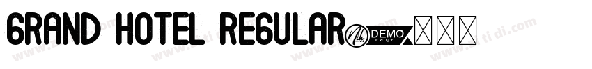 Grand Hotel Regular字体转换